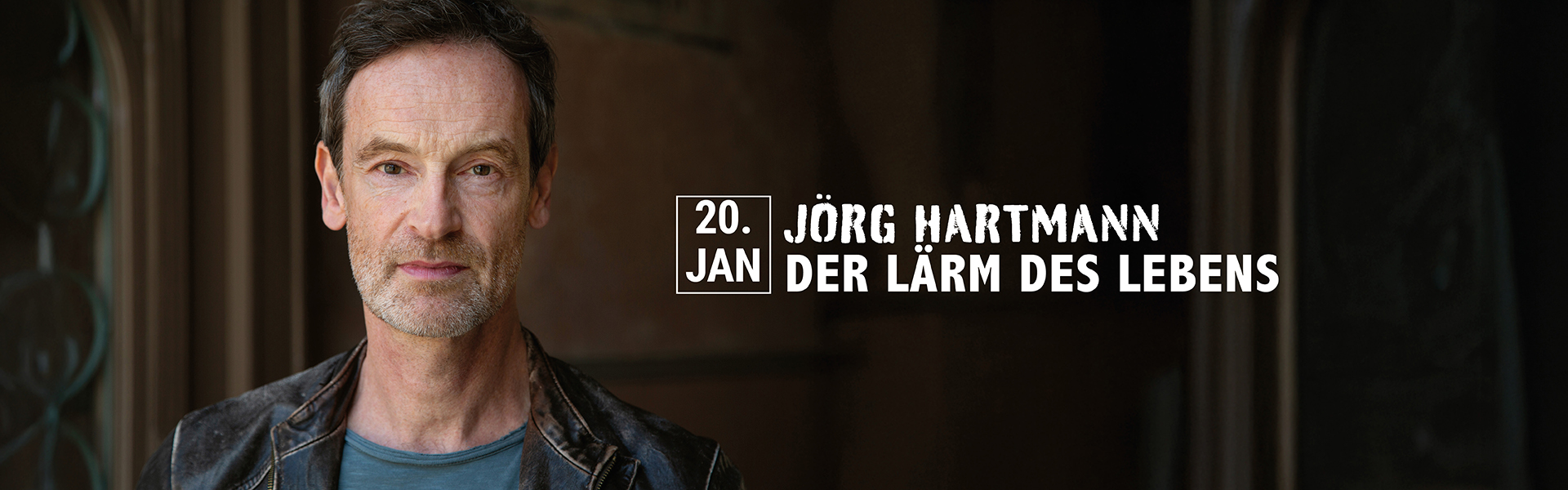 20.01.2026 20.00 Jörg Hartmann - Der Lärm des Lebens